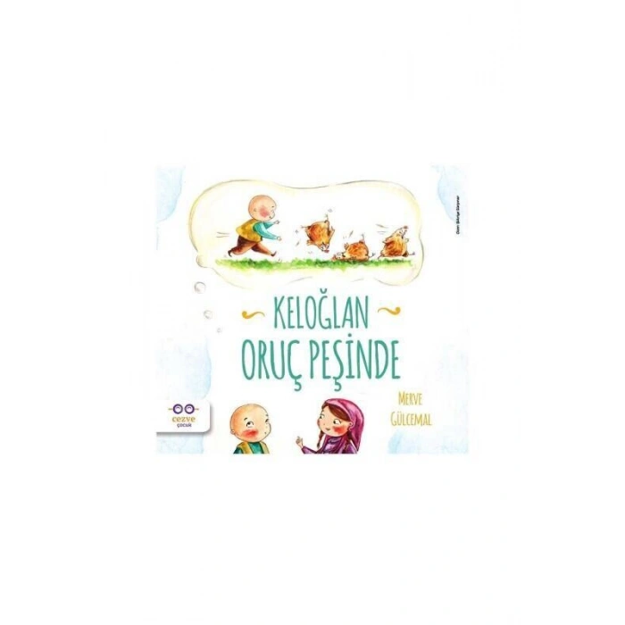 Keloğlan Oruç Peşinde