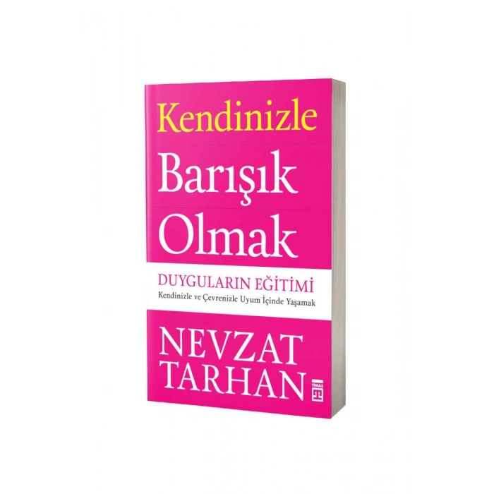 Kendinizle Barışık Olmak