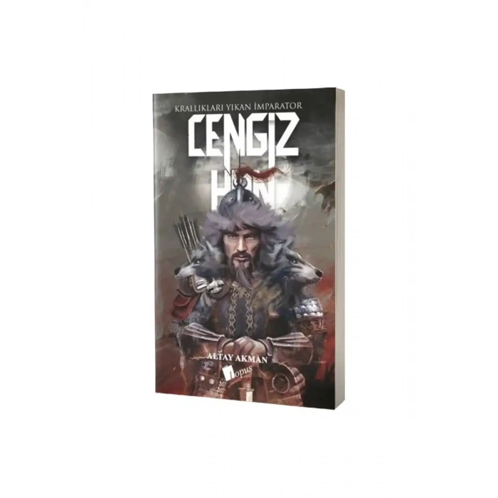 Krallıkları Yıkan İmparator Cengiz Han