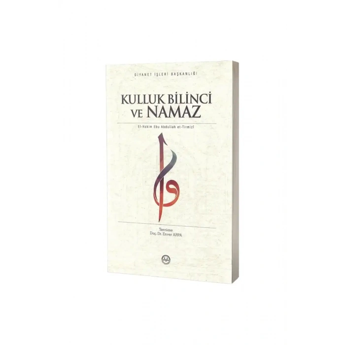 Kulluk Bilinci Ve Namaz