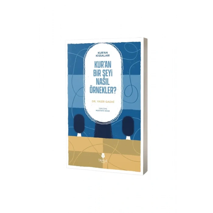 Kuran Bir Şeyi Nasıl Örnekler