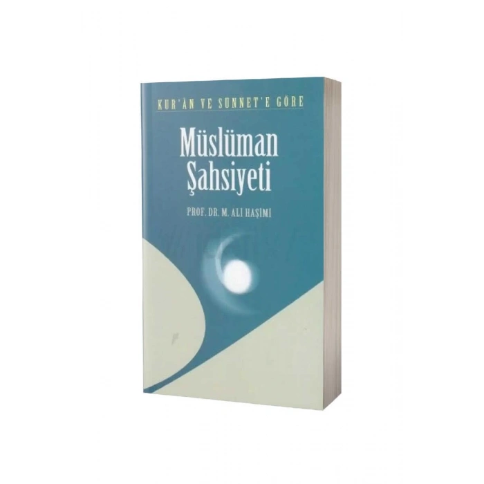 Kuran Ve Sünnete Göre Müslüman Şahsiyeti