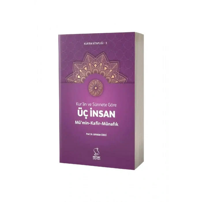Kuran ve Sünnete Göre Üç İnsan Mümin Kafir Münafık