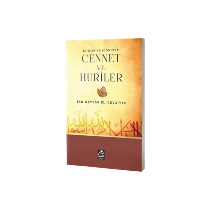 Kuran ve Sünnette Cennet ve Huriler