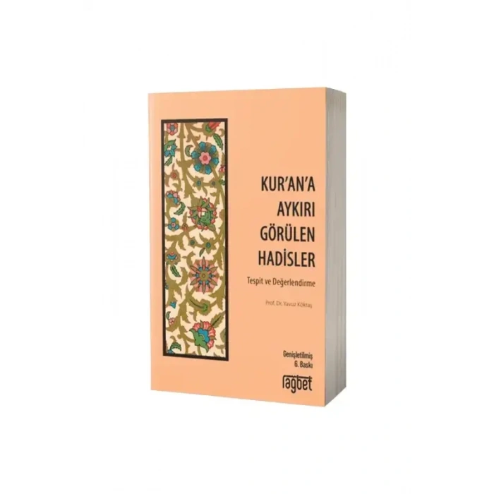 Kurana Aykırı Görülen Hadisler