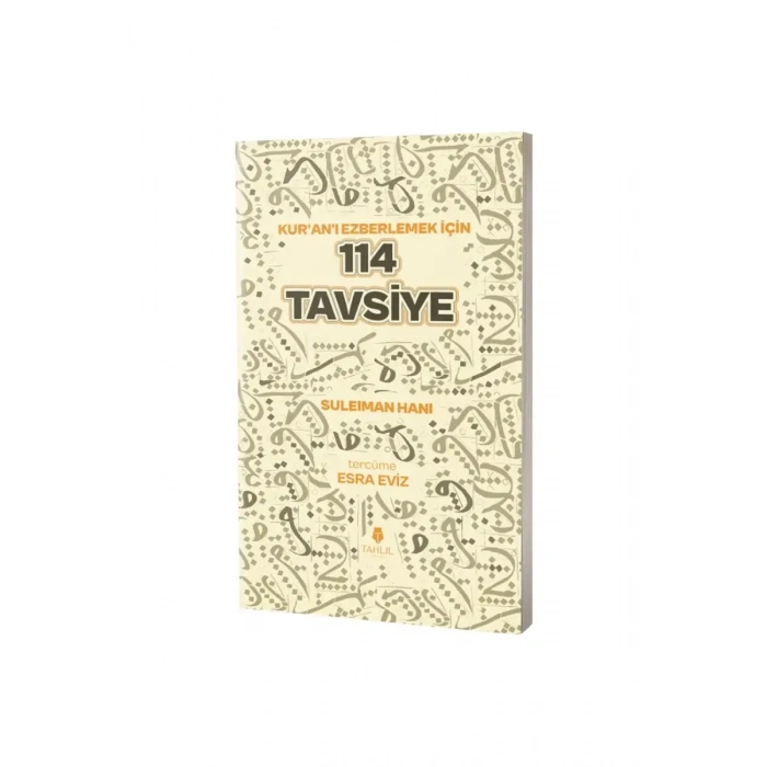 Kuranı Ezberleyecekler İçin 114 Tavsiye