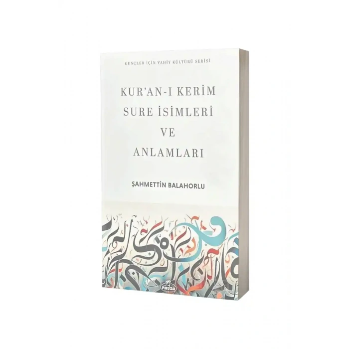 Kuranı Kerim Sure İsimleri Ve Anlamları