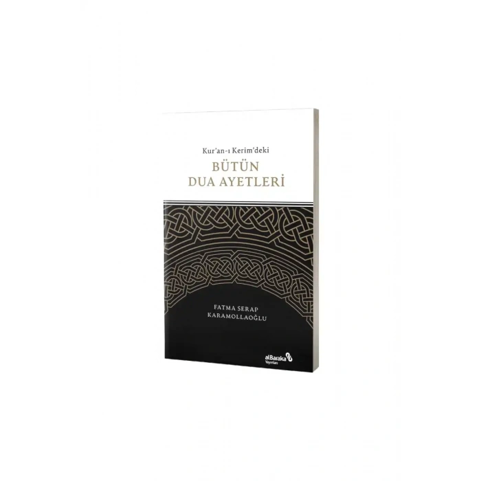 Kuranı Kerimdeki Bütün Dua Ayetleri