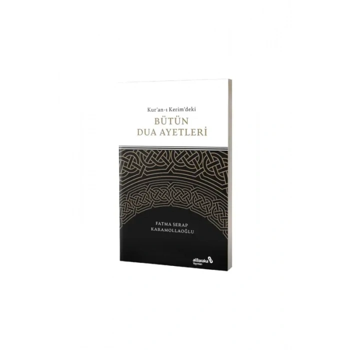 Kuranı Kerimdeki Bütün Dua Ayetleri