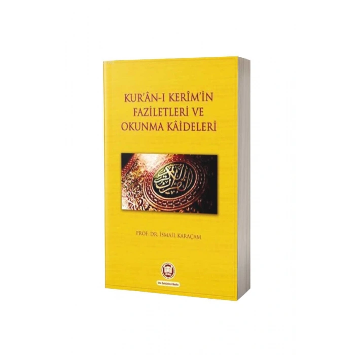 Kuranı Kerimin Faziletleri Ve Okunma Kaideleri