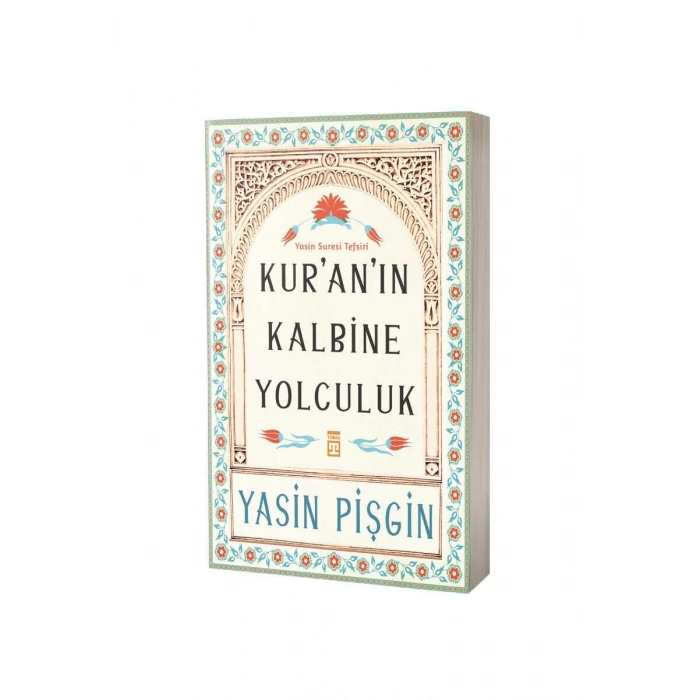 Kuranın Kalbine Yolculuk