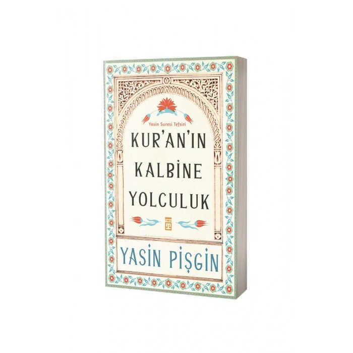 Kuranın Kalbine Yolculuk