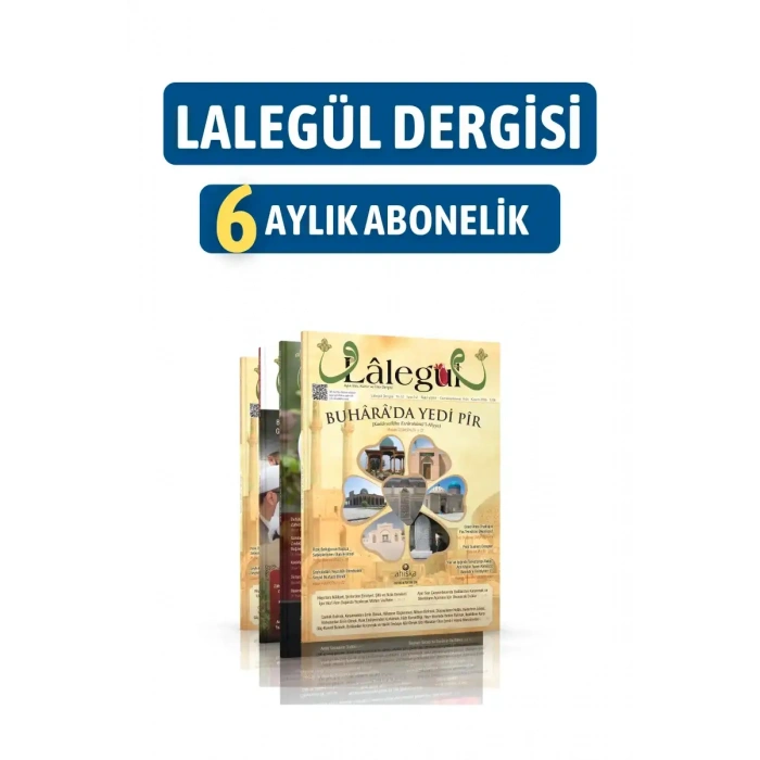 Lalegül Dergisi 6 Aylık Abonelik Paketi