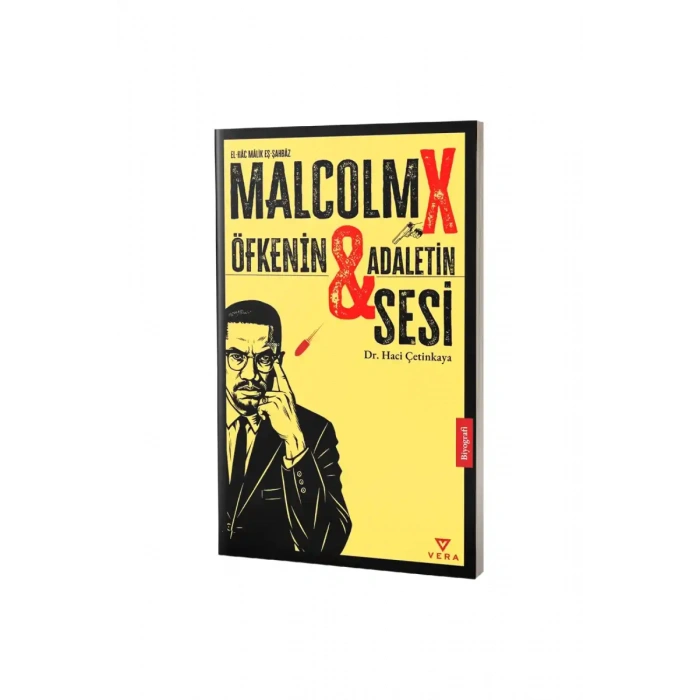 Malcolm X Öfkenin ve Adaletin Sesi