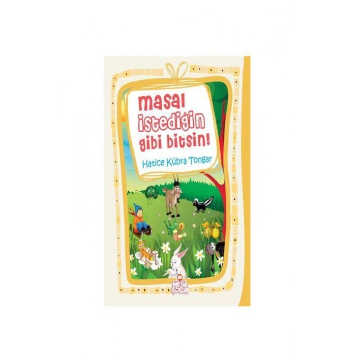 Masal İstediğin Gibi Bitsin