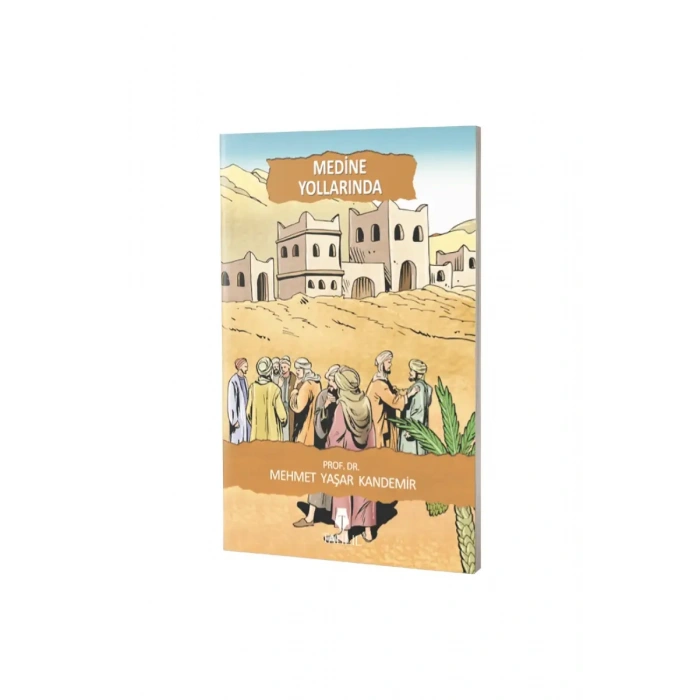 Medine Yollarında