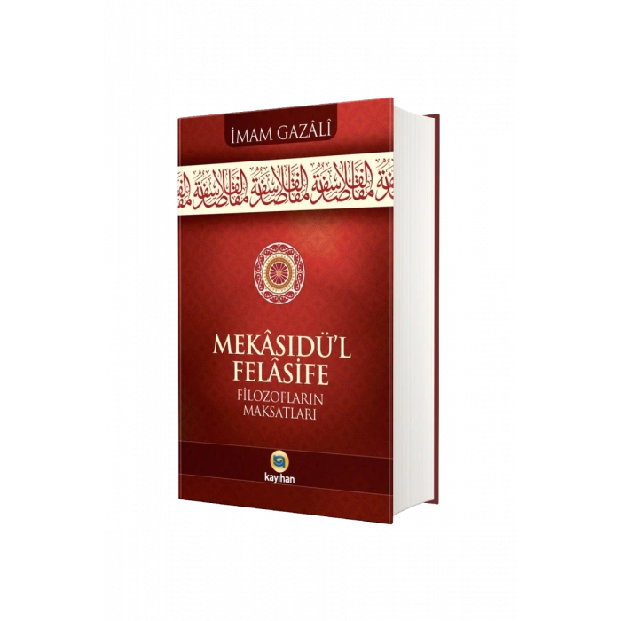 Mekasıdül Felasife Filozofların Maksatları