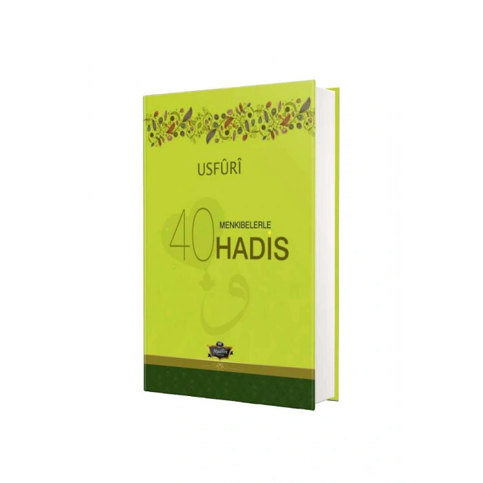 Menkıbelerle 40 Hadis Usfuri