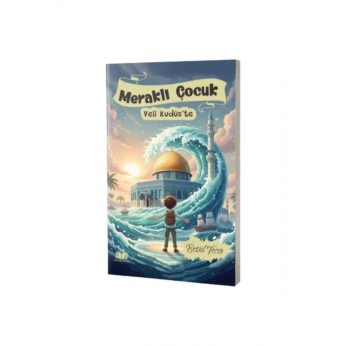 Meraklı Çocuk Veli Kudüste