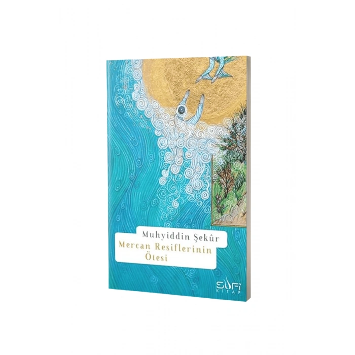 Mercan Resiflerinin Ötesi