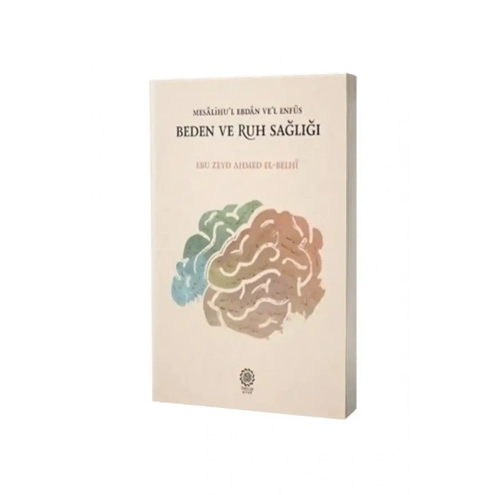 Mesalihul Ebdan vel Enfüs Beden ve Ruh Sağlığı