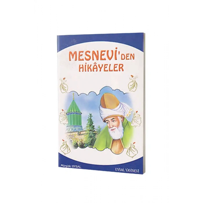 Mesneviden Hikayeler ve Öğütler