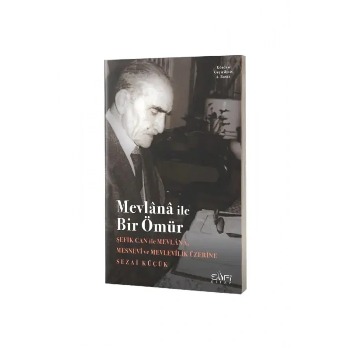Mevlana İle Bir Ömür
