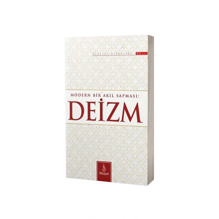 Modern Bir Akıl Sapması Deizm