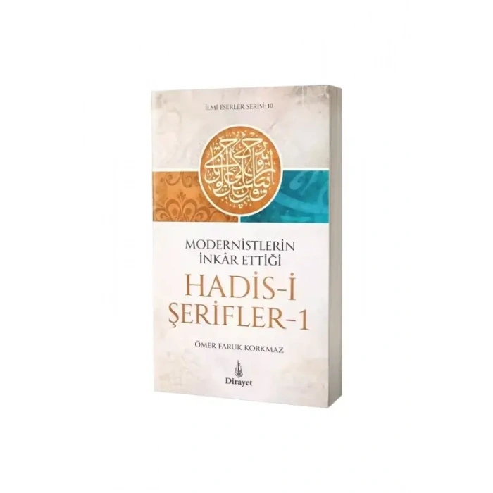 Modernistlerin İnkar Ettiği Hadisi Şerifler