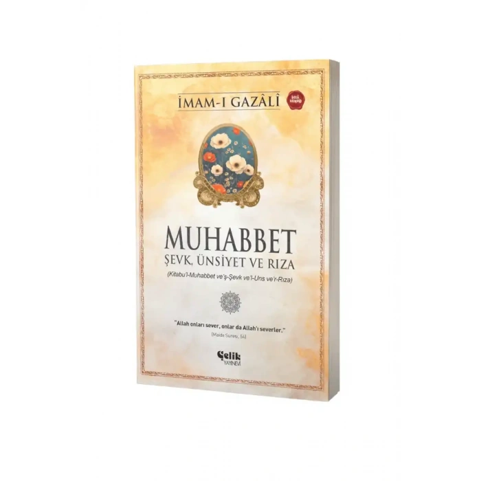 Muhabbet Şevk Ünsiyet ve Rıza