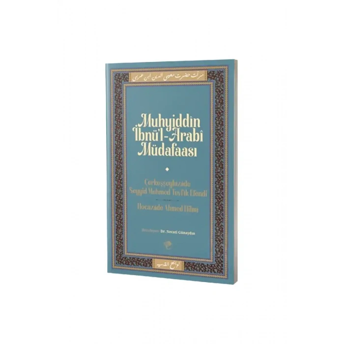 Muhyiddin İbn Arabi Müdafaası