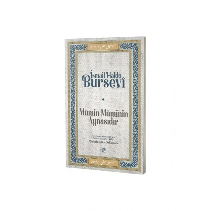 Mümin Müminin Aynasıdır