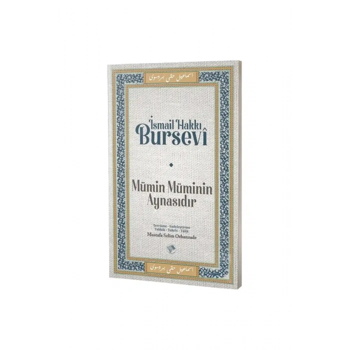 Mümin Müminin Aynasıdır