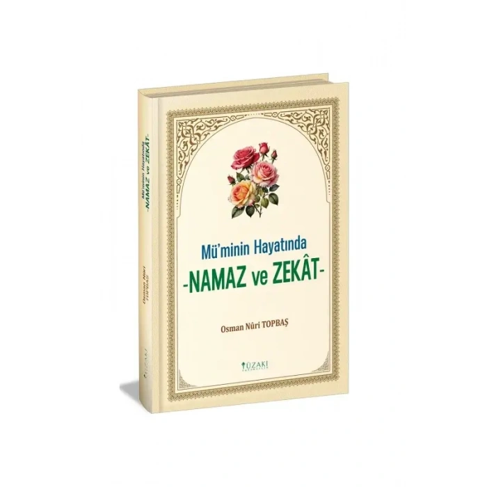 Müminin Hayatında Namaz ve Zekat