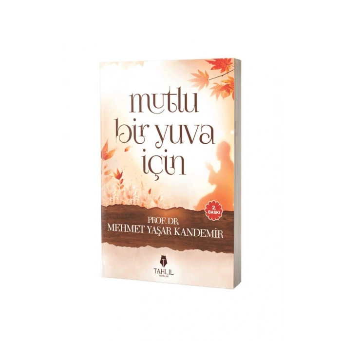 Mutlu Bir Yuva İçin