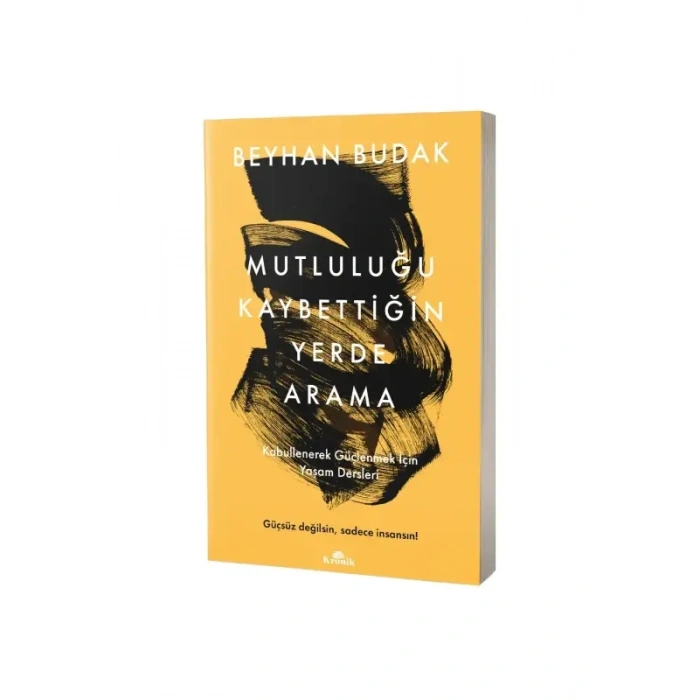 Mutluluğu Kaybettiğin Yerde Arama