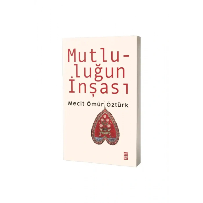 Mutluluğun İnşası