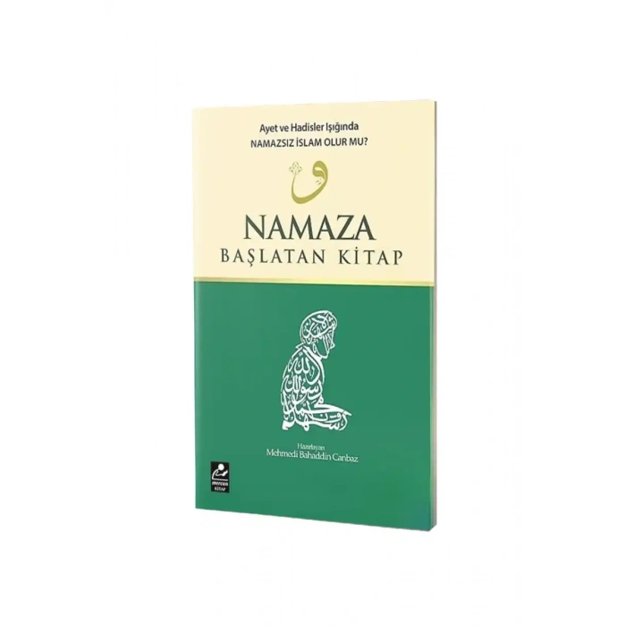 Namaza Başlatan Kitap