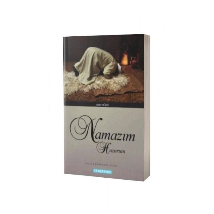 Namazım Huzurum