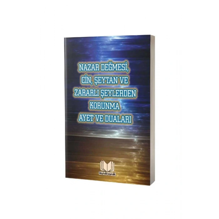 Nazar Değmesi Cin Şeytan Korunma Ayet Ve Duaları