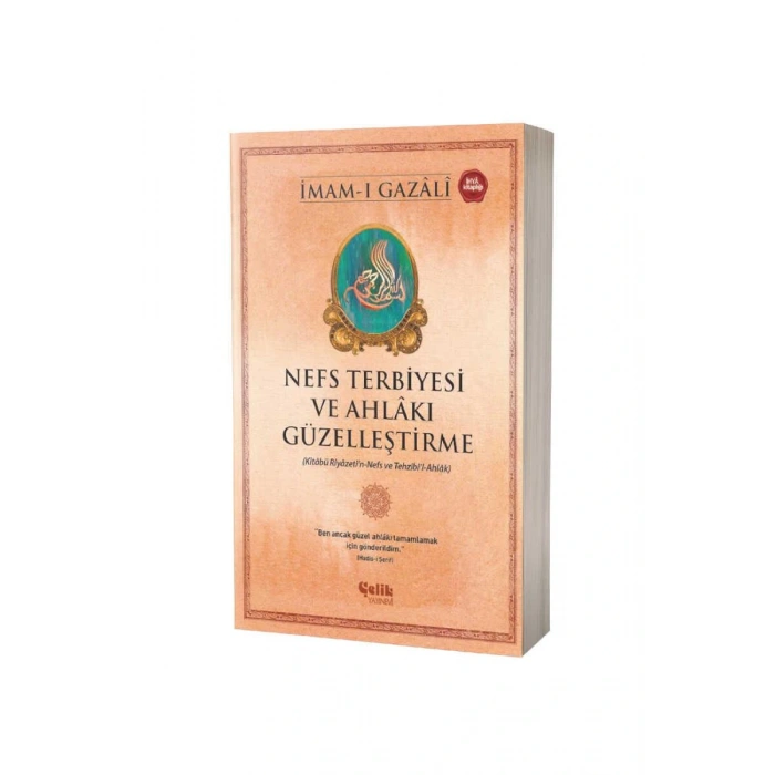 Nefs Terbiyesi ve Ahlakı Güzelleştirme