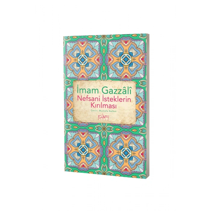 Nefsani İsteklerin Kırılması