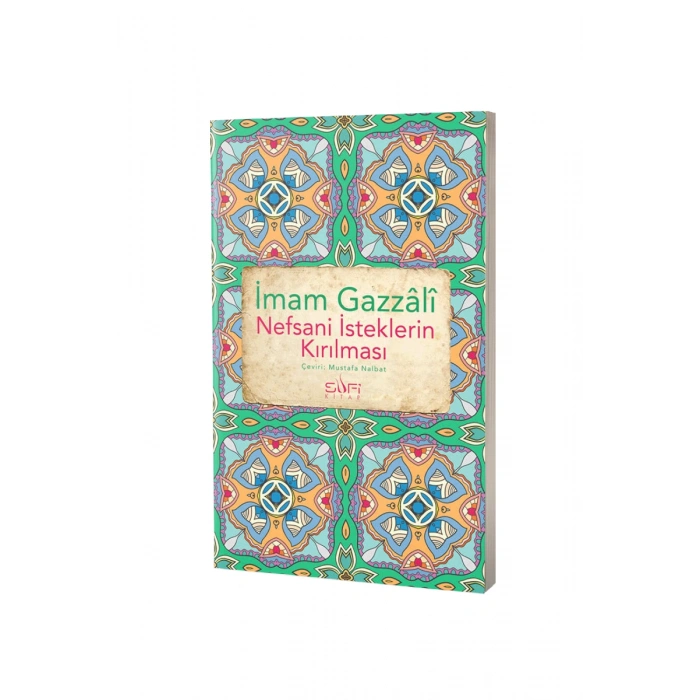 Nefsani İsteklerin Kırılması