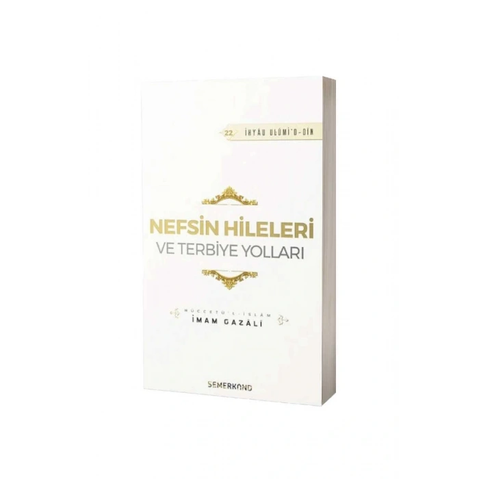 Nefsin Hileleri Ve Terbiye Yolları