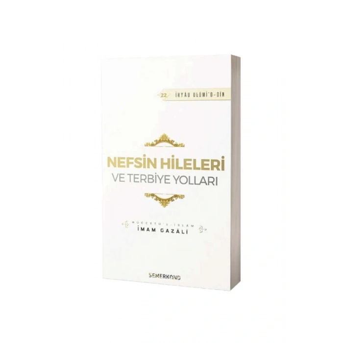 Nefsin Hileleri Ve Terbiye Yolları