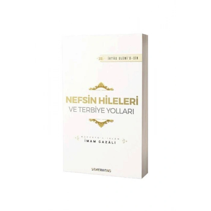 Nefsin Hileleri Ve Terbiye Yolları