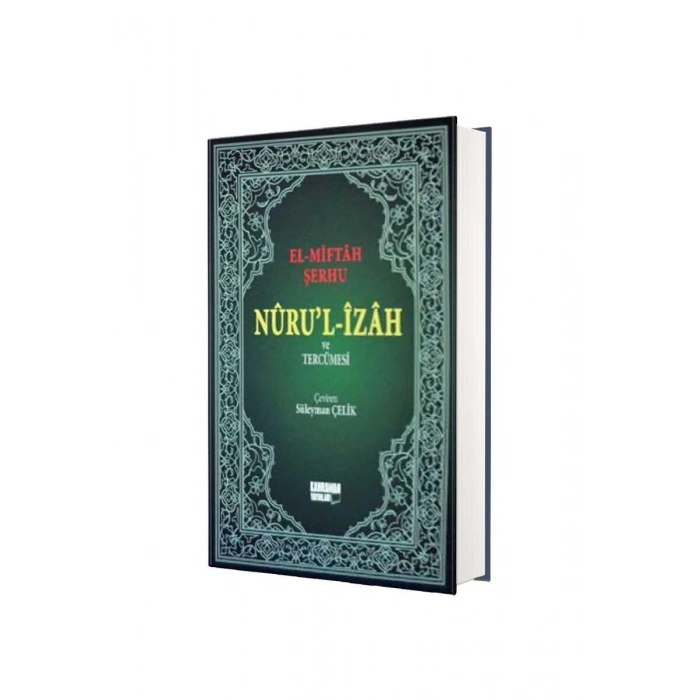 Nurul İzah Ve Tercümesi El Miftah Şerhi