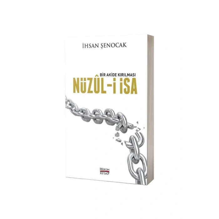 Nüzuli İsa Bir Akide Kırılması