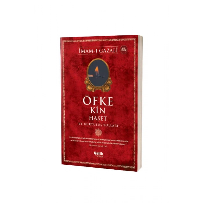 Öfke Kin Haset Ve Kurtuluş Yolları