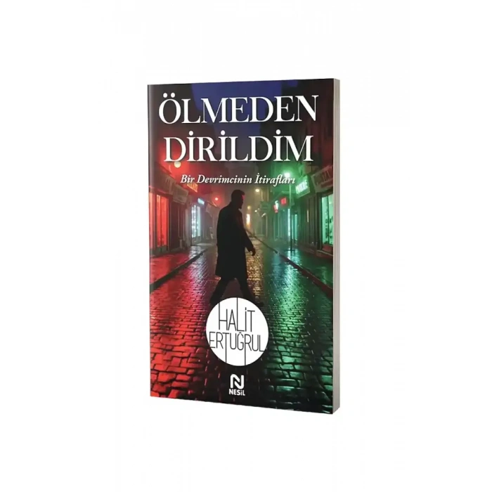 Ölmeden Dirildim